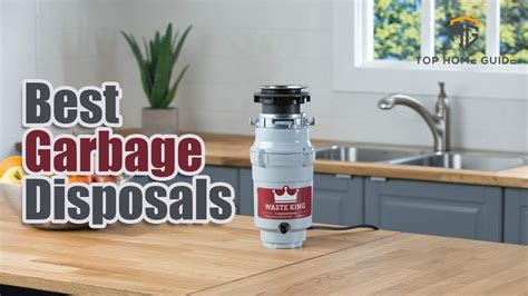 top rated garbage disposals